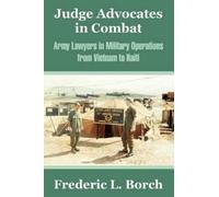 Frederic L Borch Judge Advocates in Combat (Tascabile)