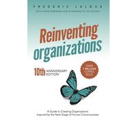 Frederic Laloux Reinventing Organizations (Tascabile)