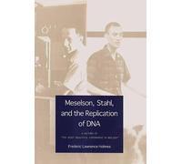 Frederic Lawrence Ho Meselson, Stahl, and the Replication of (Copertina rigida)