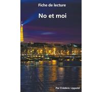 Frédéric Lippold Fiche de lecture - No et moi (Tascabile)