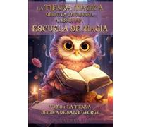 Frederic Luhmer La Tienda Mágica Obliga a Thélindra a Abrir Una Escu (Tascabile)