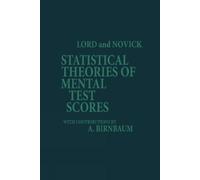 Frederic M. Lord Statistical Theories of Mental Test Scores (Tascabile)