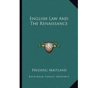 Frederic Maitland English Law And The Renaissance (Tascabile)