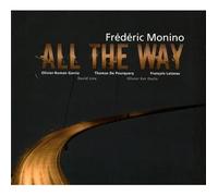 Frederic Monino - All The Way