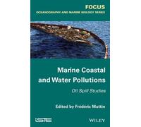 Frédéric Muttin Marine Coastal and Water Pollutions (Copertina rigida)