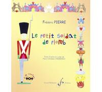 Frédéric Pierre - Le petit soldat de plomb