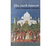 Frederic Prokosch The Dark Dancer (Tascabile)