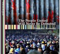 Frederic Rzewski Frederic Rzewski: The People United Will Never Be Defeated