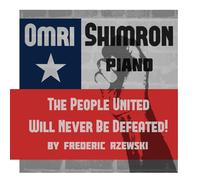 FREDERIC RZEWSKI People United Will Never Be Defeated (CD)