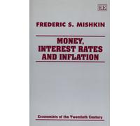 Frederic S. Mishkin MONEY, INTEREST RATES AND INFLATION (Copertina rigida)