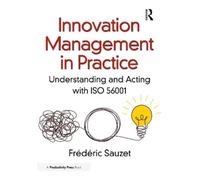 Frédéric Sauzet Innovation Management in Practice (Tascabile)
