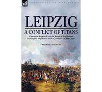 Frederic Shoberl LeipzigA Conflict of Titans (Tascabile)