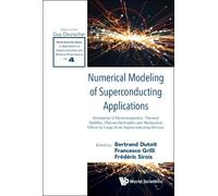 Frederic Sirois Numerical Modeling Of Superconducting Applica (Copertina rigida)