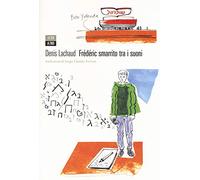 Frédéric smarrito tra i suoni