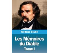 Frédéric Soulié Les Mémoires du Diable (Tascabile)