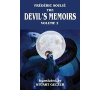 Frederic Soulie The Devil's Memoirs Volume 2 (Tascabile)