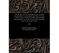 Frederic Soulie The She Tiger of Paris: Containing a History of the (Tascabile)