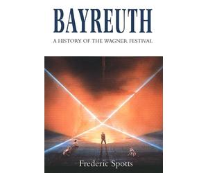 Frederic Spotts Bayreuth (Tascabile)