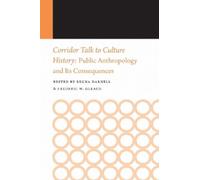 Frederic W. Gleach Corridor Talk to Culture History (Tascabile)