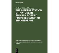 Frederic Willia The interpretation of nature in English poetr (Copertina rigida)