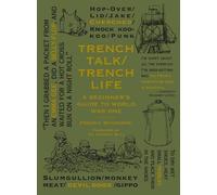 Frederic Winkowski Trench Talk Trench Life (Copertina rigida)