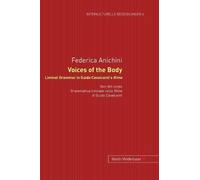 Frederica Anich Voices of the Body. Liminal Grammar in Guido (Copertina rigida)