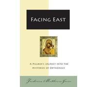 Frederica Mathewes-Green Facing East (Tascabile)