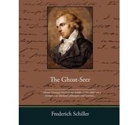 Frederich Schiller The Ghost-Seer (Tascabile)