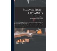 Frederick 1840-1910 Wicks Washington Irving 1856-188 Second Sight Ex (Tascabile)