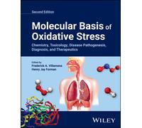 Frederick A. Villamena Molecular Basis of Oxidative Stress (Copertina rigida)