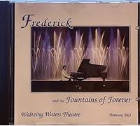 Frederick and the Fountains of Forever