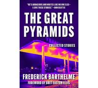 Frederick Barthelme Great Pyramids (Copertina rigida)
