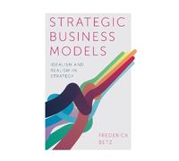 Frederick Betz Strategic Business Models (Copertina rigida)