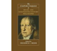 Frederick C. Be The Cambridge Companion to Hegel and Nineteenth-Cent (Tascabile)