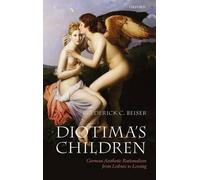 Frederick C. Beiser Diotima's Children (Copertina rigida)