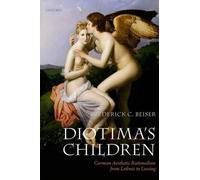 Frederick C. Beiser Diotima's Children (Tascabile)