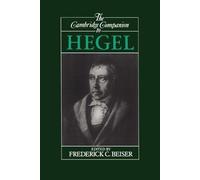 Frederick C. Beiser The Cambridge Companion to Hegel (Tascabile)