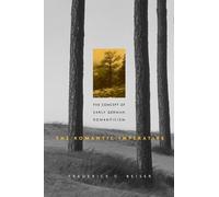 Frederick C. Beiser The Romantic Imperative (Tascabile)