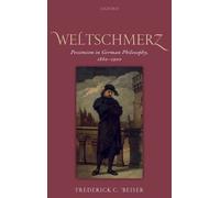 Frederick C. Beiser Weltschmerz (Copertina rigida)
