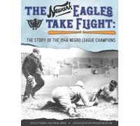 Frederick C. Bush Leslie Heaphy Margaret M. Gripshov The Newark Eagl (Tascabile)