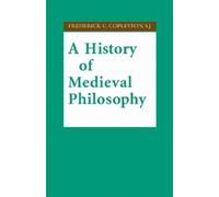 Frederick C. Copleston S.J. A History of Medieval Philosophy (Tascabile)