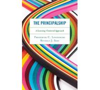 Frederick C. Lunenburg Beverly J. Irby The Principalship (Copertina rigida)