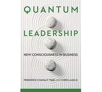 Frederick Chavalit Tsao Chris Laszlo Quantum Leadership (Copertina rigida)