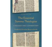 Frederick Chris Bau The Essential Summa Theologiae - A Reader and C (Tascabile)