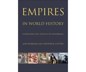 Frederick Cooper Jane Burbank Empires in World History (Tascabile)