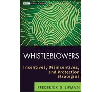 Frederick D. Lipman Whistleblowers (Copertina rigida) Wiley Corporate F&A