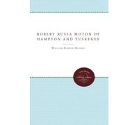Frederick D. Patterson Robert Russa Moton of Hampton and Tuskegee (Tascabile)