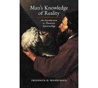 Frederick D Wilhelmsen Man's Knowledge of Reality (Tascabile)