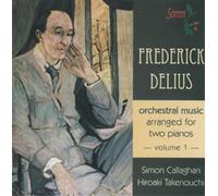 Frederick Deliu Frederick Delius: Orchestral Music Arranged for Two Pianos (CD)