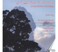 Frederick Delius A Delius Collection of Rare Historic Recordings (CD) Album